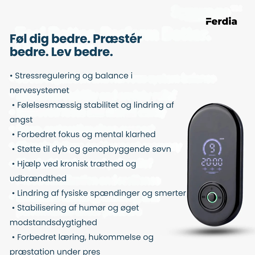 Ferdia™ – Øjeblikkelig Ro